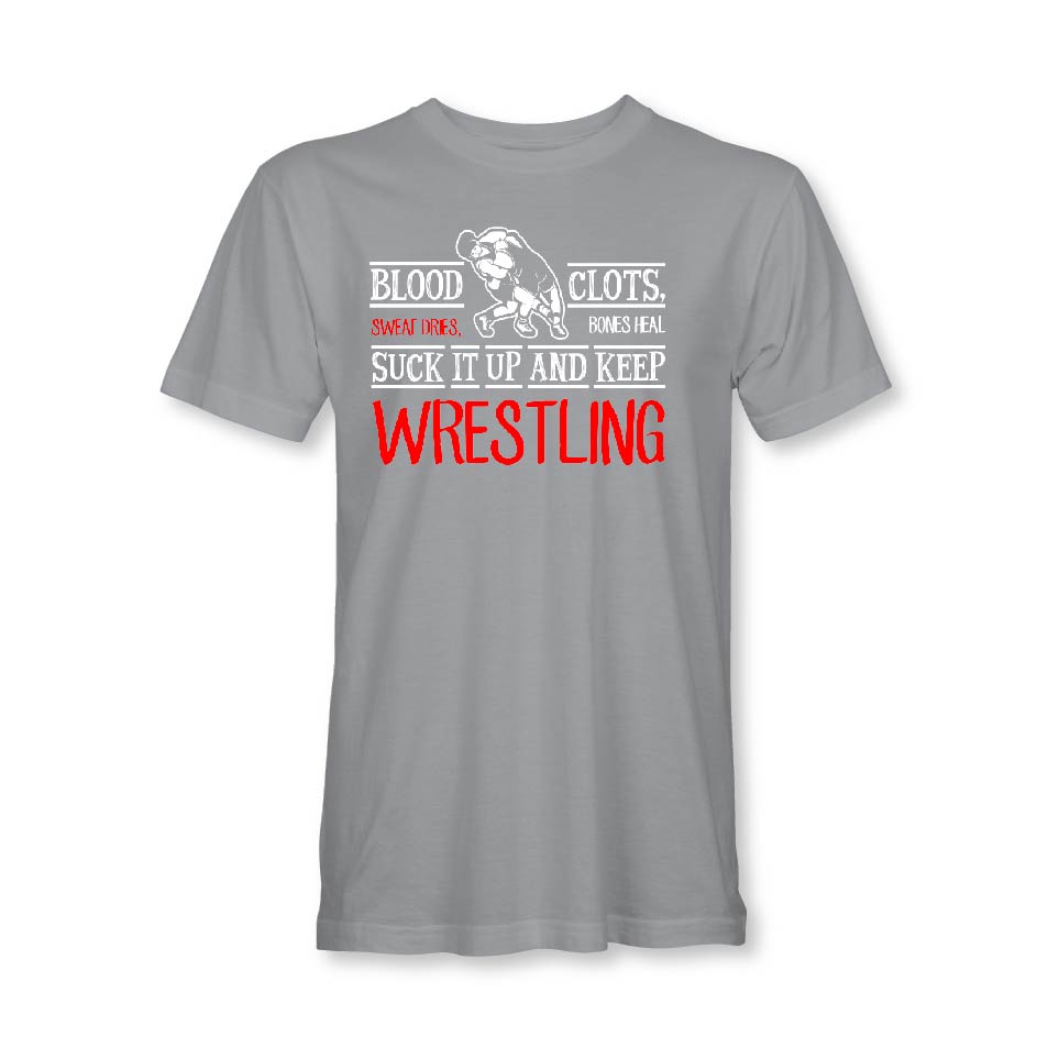 Suck It Up Keep Wrestling Boys