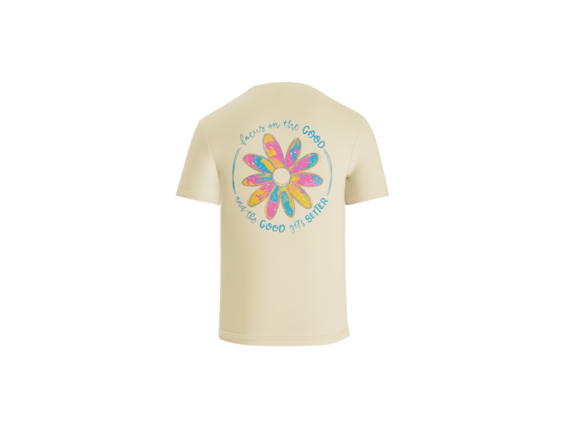 Focus On The Good And The Good Gets Better T-Shirt